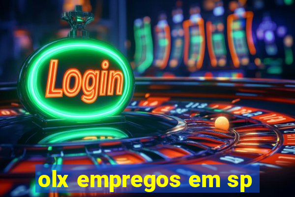 olx empregos em sp